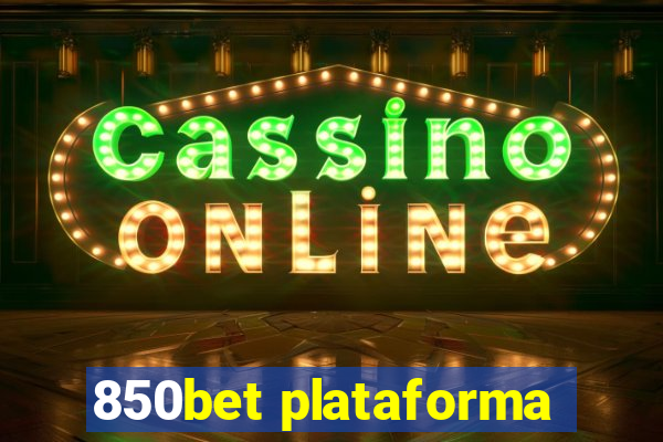 850bet plataforma